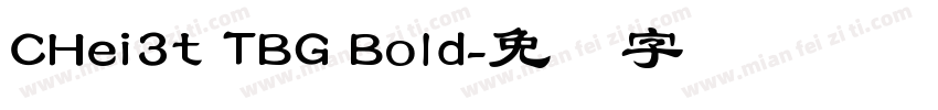 CHei3t TBG Bold字体转换